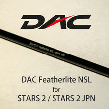  DAC Featherlite NSL φ8.5【STARS 2シリーズ専用】